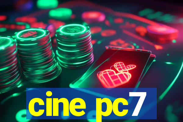 cine pc7